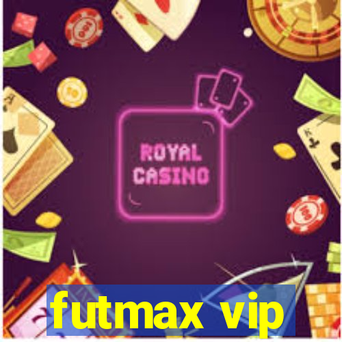 futmax vip